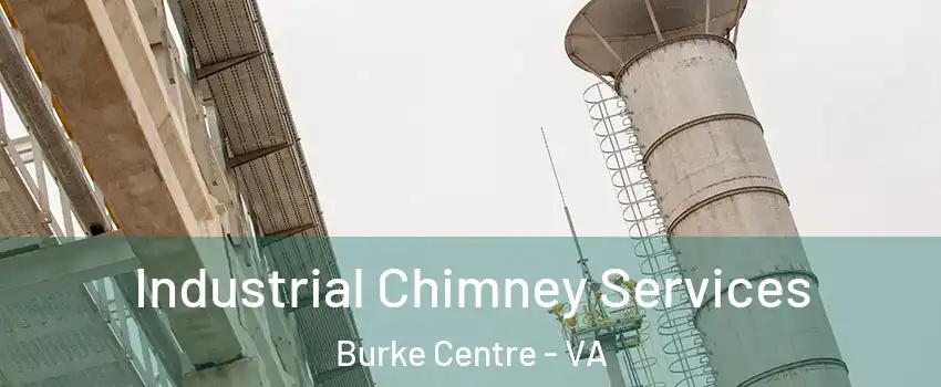  Industrial Chimney Services Burke Centre - VA