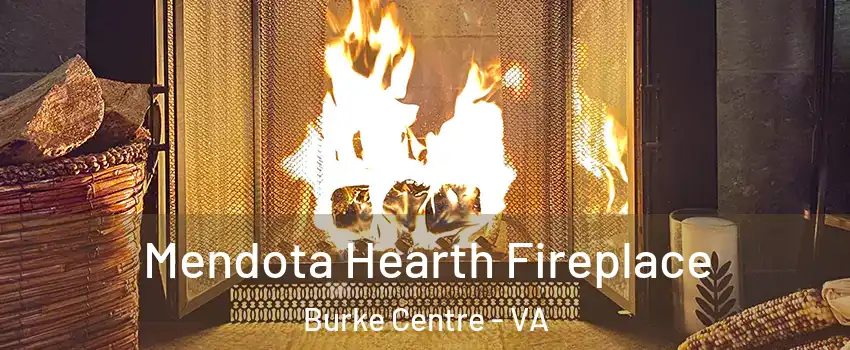  Mendota Hearth Fireplace Burke Centre - VA
